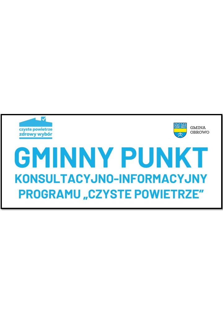 Dane liczbowe dotyczące programu „Czyste Powietrze” w Gminie Obrowo